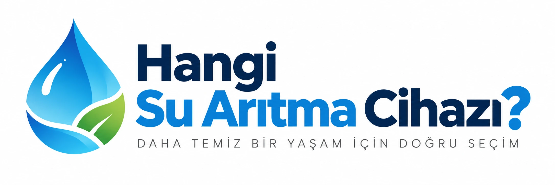 Hangi Su Arıtma Cihazı?